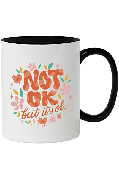 StoryGift Romania Cana Cu Mesaj In Engleza Not Ok But It'S Ok, Flori, Hippie,...