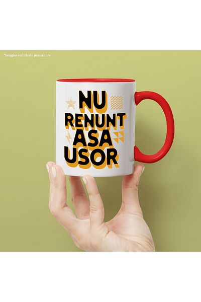 StoryGift Romania Cana cu Mesaj Motivational Text Nu Renunta Asa Usor, Munca, Putere, Ceramica, 33, Cu Maner Rosu