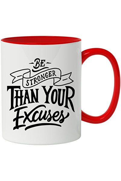 StoryGift Romania Cana Cu Mesaj In Engleza Be Stronger Than Your Excuses, Put...