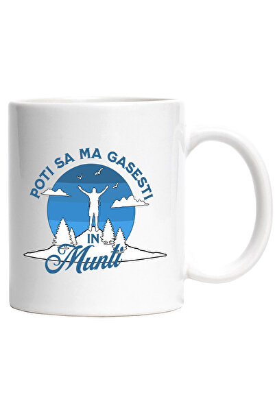 StoryGift Romania Cana poti sa ma gasesti in munti, aventura camping natura, 330ml, Ceramic cu Man, Cu Maner Alb