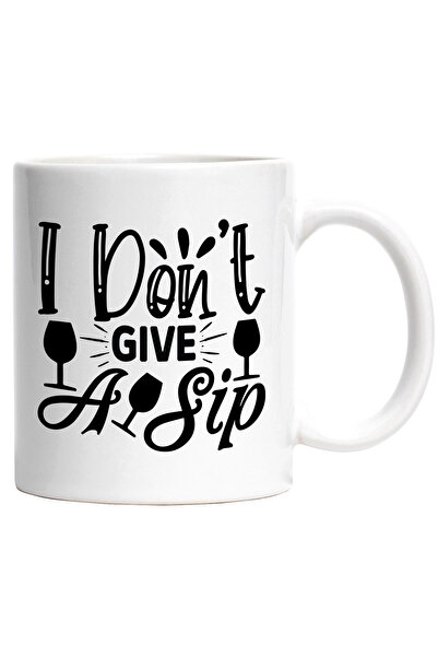 StoryGift Romania Cana cu textul in engleza "I don't give a sip" - nu dau nic...