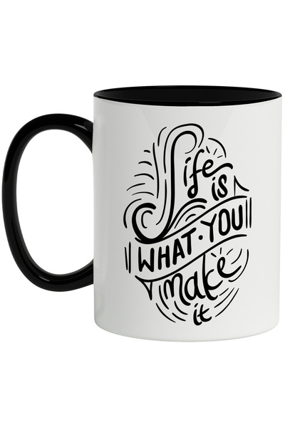 StoryGift Romania Cana Cu Mesaj Motivational In Engleza Life is What You Make It, Viata, Banner, A, Cu Maner Negru