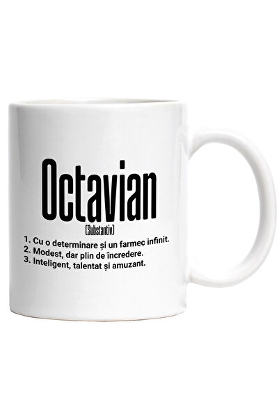 StoryGift Romania Cana Cu Numele Octavian, Determinare, Modest, Inteligent, A...