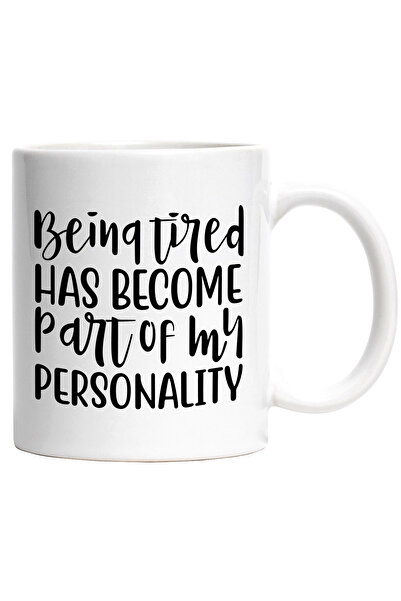 StoryGift Romania Mug with the message "Fatigue has become a part of my perso...