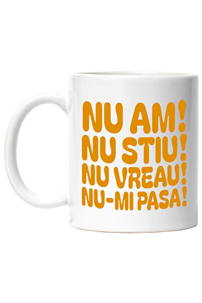StoryGift Romania Cana cu Mesaj Negativ in Limba Romana text Nu Am Nu Stiu Nu...