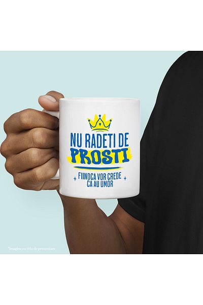 StoryGift Romania Cana cu Coroana Regala Galbena Mesaj Haios Nu Radeti De Prosti Fiind Ca Vor Cred, Cu Maner Alb