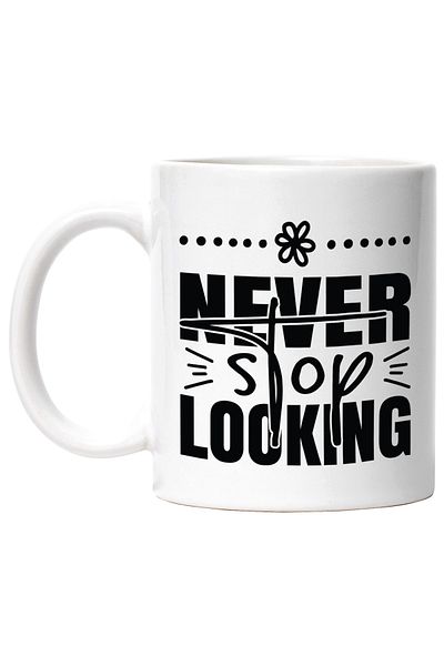 StoryGift Romania Cana cu mesaj motivational in limba engleza "Never stop looking" - nu te opri di, Cu Maner Alb