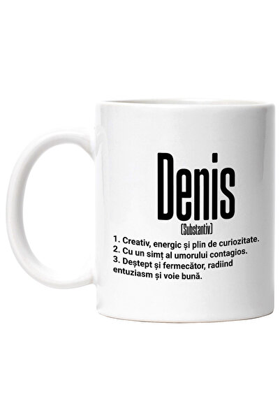 StoryGift Romania Cana Cu Numele Denis, Cu Mesaj Motivational, Creativ, Energ...