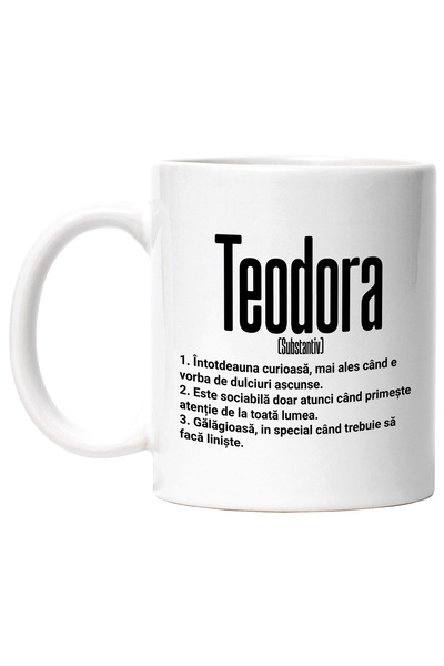 StoryGift Romania Cana Cu Numele Teodora, si Mesaj Amuzant, Curioasa, Sociabi...