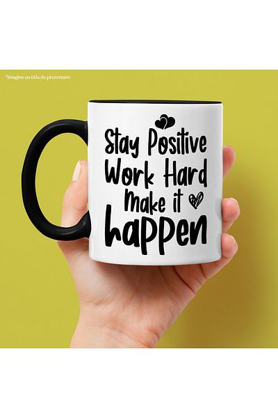 StoryGift Romania Mug with the text "Stay positive, work hard, make it happen" - stay positive, work hard, make it happen