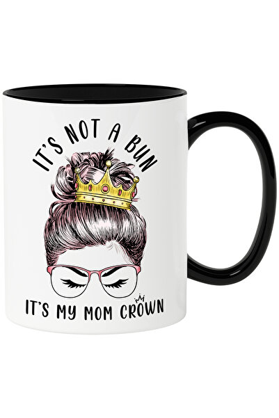 StoryGift Romania Cana cu mesajul "It's not a bun, it's my mom crown", ilustratie, mama, coroana, , Cu Maner Negru