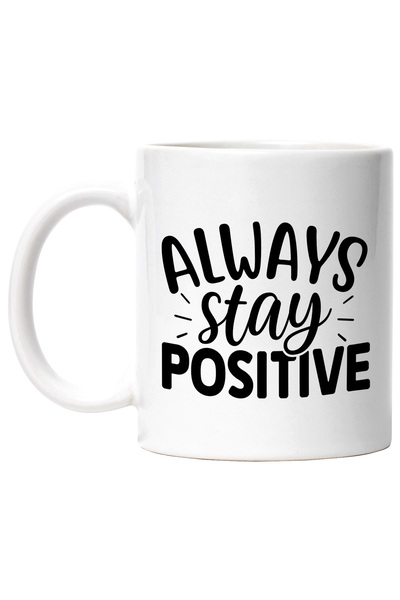 StoryGift Romania Cana cu mesaj motivational "Always stay positive" - ramai i...