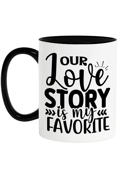 StoryGift Romania Cana cu mesajul "Our love story is my favorite" - povestea noastra de dragoste e, Cu Maner Negru