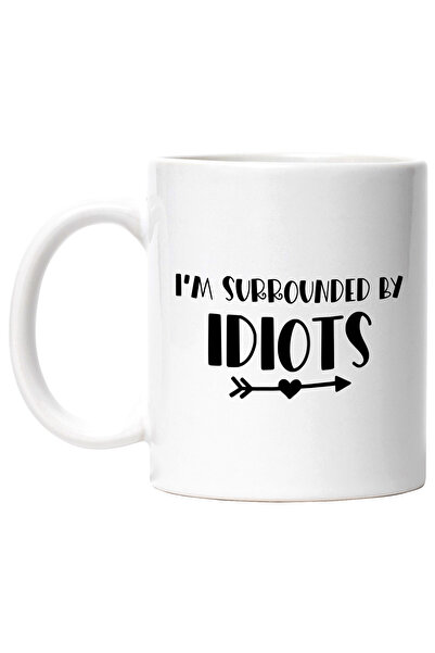 StoryGift Romania Cana cu mesajul "I'm surrounded by idi*ts" - sunt inconjura...