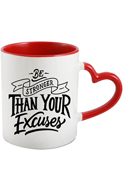 StoryGift Romania Cana Cu Mesaj In Engleza Be Stronger Than Your Excuses, Put...