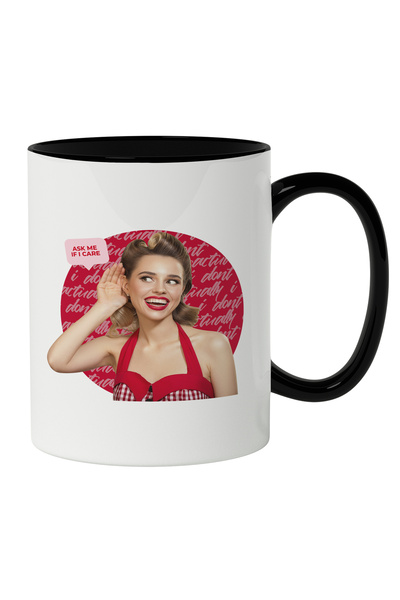 StoryGift Romania Cana Cu Femeie Meme Ask Me If I Care, Bze Rosii Stil 60's, ...