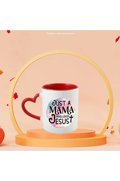 StoryGift Romania Mug with the message "Just a mama who loves Jesus", religion, illustration, faith, do, With, STG.