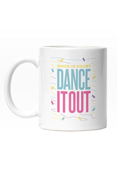 StoryGift Romania Cana Cu Text In Engleza When In Doubt Dance It Out, Confeti...