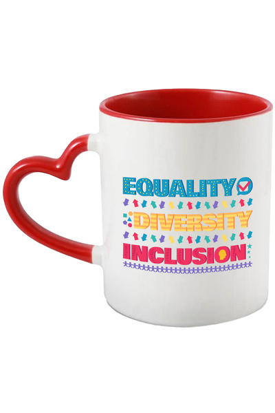 StoryGift Romania Cana Cu Mesaj In Engleza Equality Diversity Inclusion, Sageti, Bifa, Diversitate, Cu Maner Inim