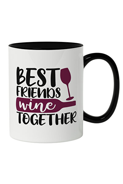 StoryGift Romania Cana Cu Text In Engleza Best Friends Wine Forever, Cei Mai ...