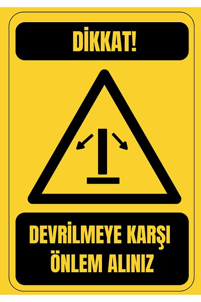Girl Power 35 X 50 Take Precaution Against Overturning Warning Sign 3 mm Foil Printing on Dekota