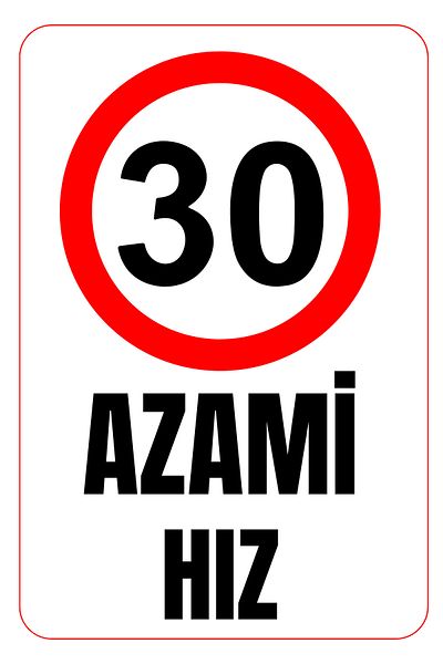 Girl Power 35 X 50 Azami Speed 30 Warning Sign 3 mm Foil Printing on Decota