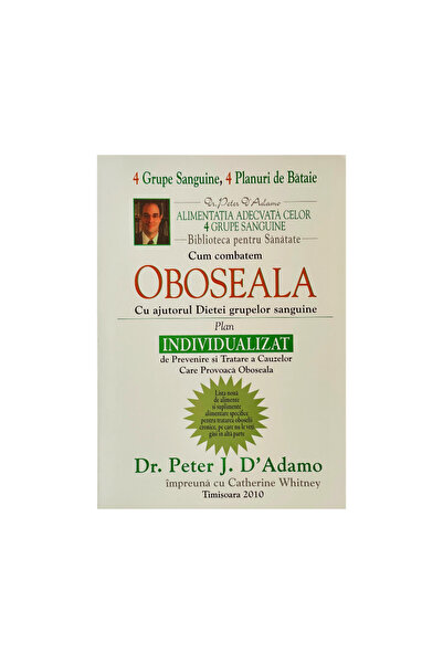 Calivita Cum să combatem oboseala cu dieta în funcție de grupa sanguină - Dr. Peter J. D Adamo