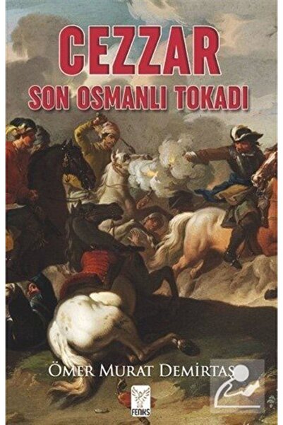 Generic Brand Cezzar - Son Osmanlı Tokadı / Ömer Murat Demirtaş / / 978605699...