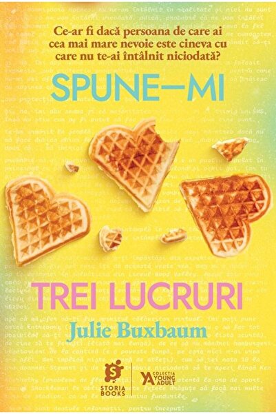 Editura Storia Books Spune-mi trei lucruri, JULIE BUXBAUM