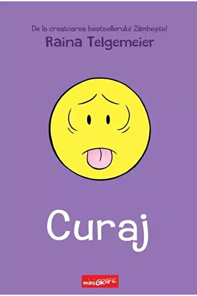 Editura Grafic Curaj, Raina Telgemeier