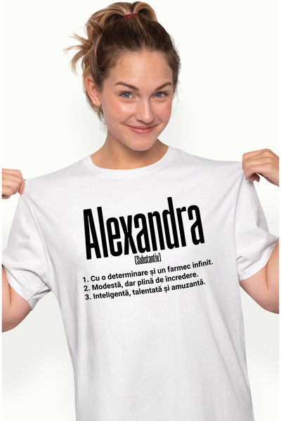 StoryGift Romania Tricou Femei Cu Numele Alexandra, si Mesaj Motivational, De...