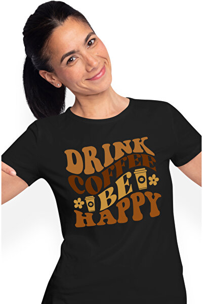 StoryGift Romania Tricou Femei Cu Text In Engleza Drink Coffee Be Happy, Ceasca Mare De Cafea, Tre BLK_M