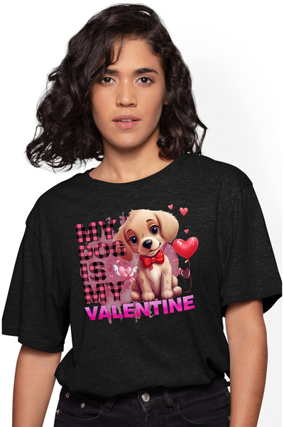 StoryGift Romania Tricou Femei cu un catelus cu mesajul "My dog is my Valenti...