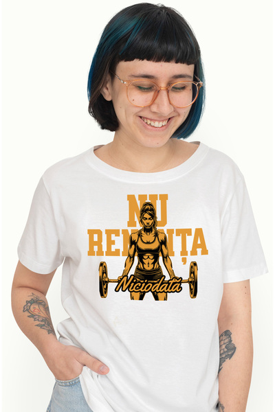 StoryGift Romania Tricou Femei Fata ridicand greutate mesaj motivational nu r...