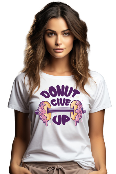 StoryGift Romania Tricou Femei Cu Mesaj Motivational Donut Give Up, Greutate ...