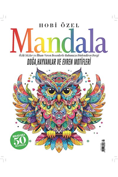 Turkuvaz Dergi MANDALA DOĞA, HAYVANLAR VE EVREN MOTİFLERİ