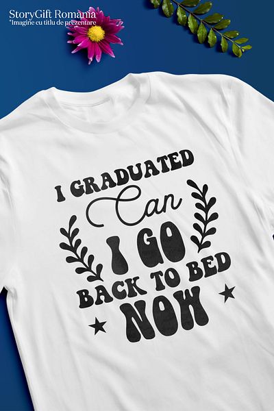 StoryGift Romania Tricou Femei pentru cei care au absolvit si vor sa se intoarca in pat acum cu i WHT_XL