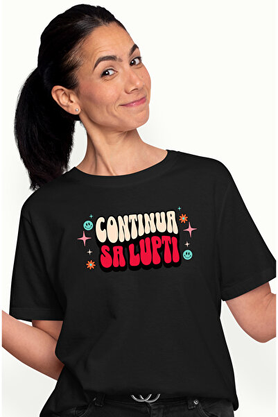 StoryGift Romania Tricou Femei Continua Sa Lupti, cu imprimeu pe Fata, 100% B...