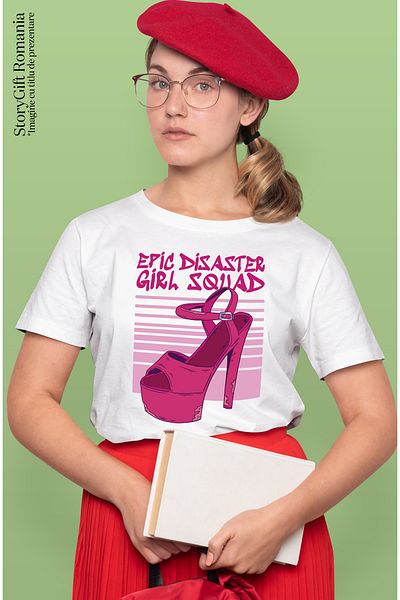 StoryGift Romania Tricou Femei Cu Pantof Cu Toc Roz Inalt, Mesaj In Engleza Epic Disaster Girl Squ Wht_l