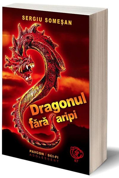 Editura Pavcon Dragonul fara aripi, Sergiu Somesan
