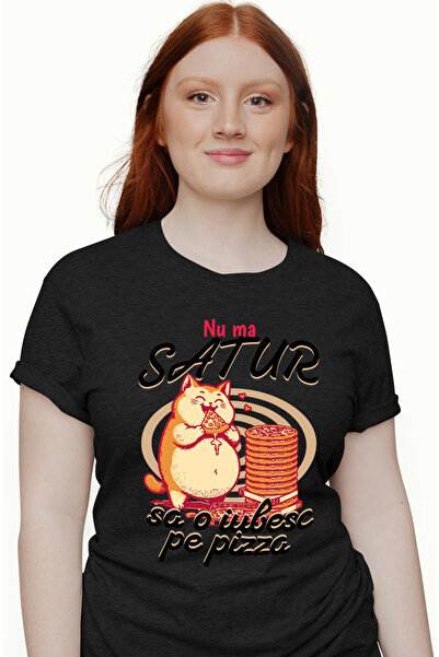StoryGift Romania Tricou Femei Pisica pufoasa iubitoare de pizza nu ma satur ...