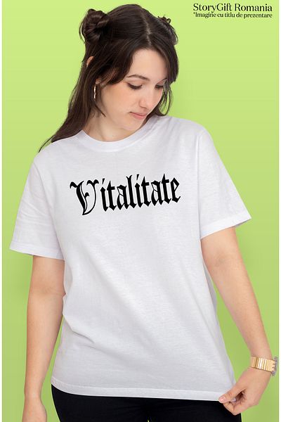 StoryGift Romania Tricou Femei Vitalitate, Mesaj Motivational, Cuvant, Text Inspirational, Self Ca Wht_l