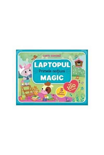 Editura Prut International Laptopul Magic. Primele notiuni