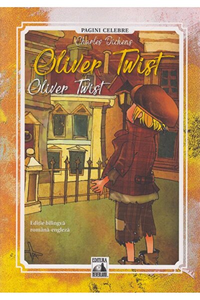 Editura Neverland Oliver Twist - ediție bilingvă, Charles Dickens