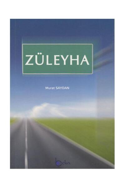 Beka Yayınları Züleyha / Beka Yayınları / Murat Saydan