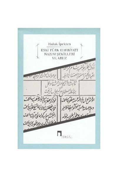 Genel Markalar Eski Türk Edebiyatı Nazım Şekilleri ve Aruz / Dergah Yayınları...