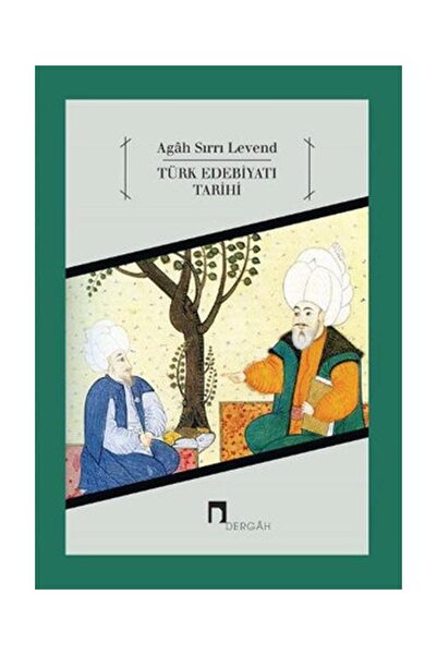 Dergah Yayınları Türk Edebiyatı Tarihi / Dergah Yayınları / Agah Sırrı Levend