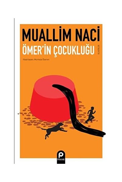 Pınar Yayınları Ömer'in Çocukluğu / Pınar Yayınları / Muallim Naci