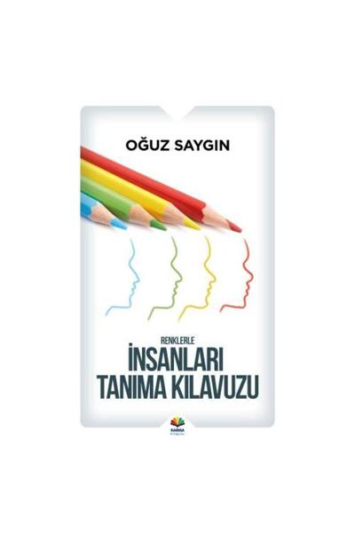 Karma Kitaplar Renklerle Insanları Tanıma Kılavuzu / / Oğuz Saygın