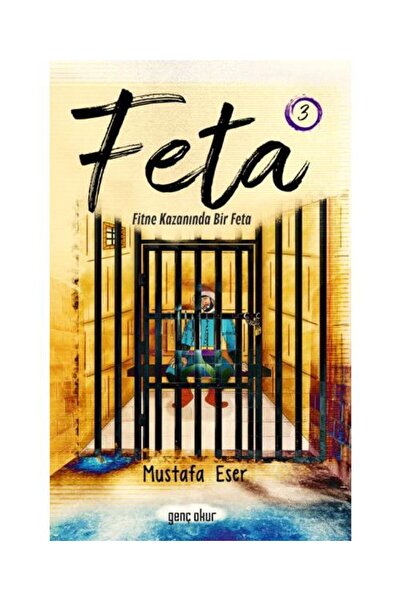 Genç Okur Feta 1 Fitne Kazanında Bir Feta / / Mustafa Eser
